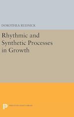 Rhythmic and Synthetic Processes in Growth
