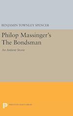 Philop Massinger's The Bondsman