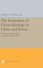 The Formation of Ch'an Ideology in China and Korea
