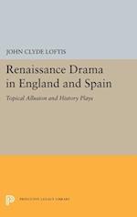 Renaissance Drama in England and Spain