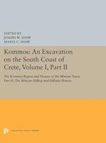 Kommos: An Excavation on the South Coast of Crete, Volume I, Part II