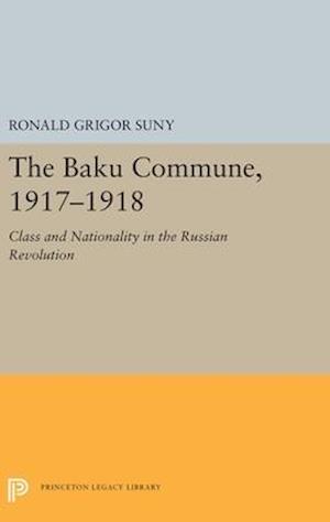 The Baku Commune, 1917-1918