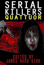 Serial Killers Quattuor