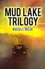 The Mud Lake Trilogy