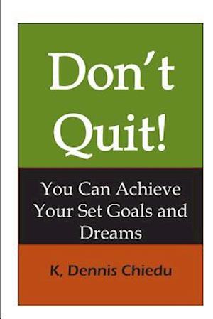 Don't Quit!