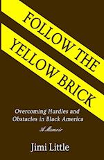 Follow the Yellow Brick
