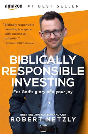 BIBLICALLY RESPONSIBLE INVESTI