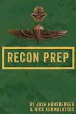 Marine Recon Prep : Basic Reconnaissance Course 12 Week Training Guide