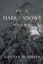 On a Dark & Snowy Night