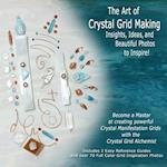 The Art of Crystal Grid Making