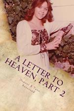 A Letter to Heaven, Part 2