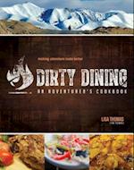 Dirty Dining - An Adventurer's Cookbook