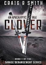 Clover : An Apocalyptic Tale