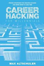Career Hacking for Millennials