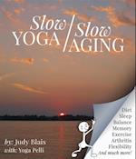 Slow YOGA/Slow AGING