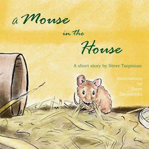 A Mouse in the House