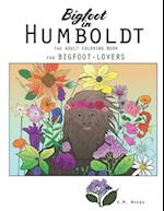 Bigfoot in Humboldt the Adult Coloring Book