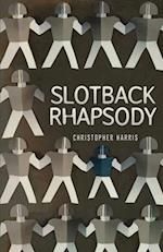 Slotback Rhapsody 