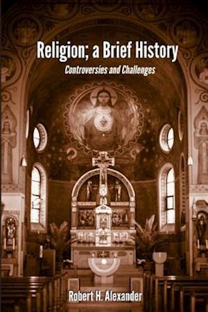 Religion; A Brief History