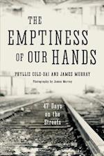 The Emptiness of Our Hands