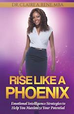 Rise Like a Phoenix