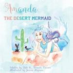 Amanda the Desert Mermaid