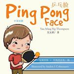 Ping Pong Face (English-Chinese)