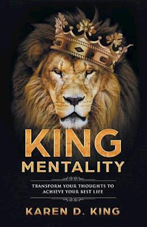 King Mentality