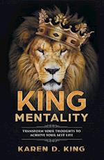 King Mentality