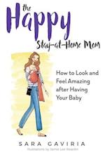 The Happy Stay-at-Home Mom