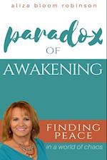 Paradox of Awakening