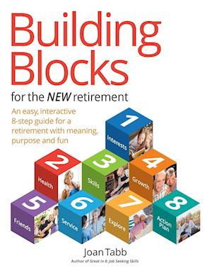 Building Blocks for the New Retirement