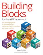 Building Blocks for the New Retirement