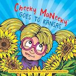 Cheeky Maneeky Goes to Kansas