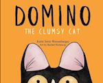 Domino: The Clumsy Cat 