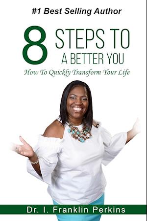 8 Steps To A Better You