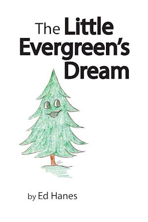 The Little Evergreen's Dream