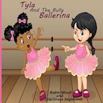Tyla and the Bully Ballerina