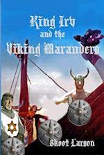 King Irv and the Viking Marauders