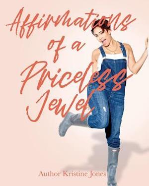 Affirmations of a Priceless Jewel