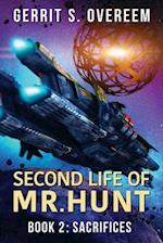 Second Life of Mr. Hunt