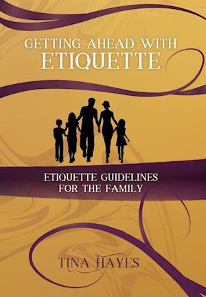 Getting Ahead With Etiquette