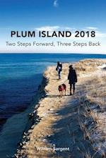 Plum Island; Two Steps Forward, Three Steps Backwards 2018