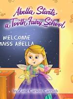 Abella Starts a Tooth Fairy School 