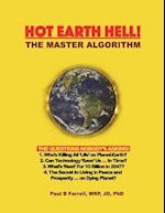 Hot Earth Hell! the Master Algorithm