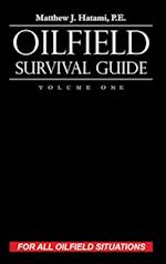 Oilfield Survival Guide, Volume One