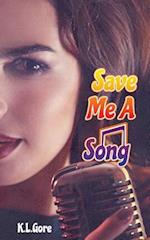 Save Me a Song