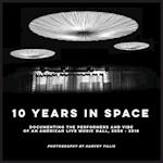 10 Years In SPACE