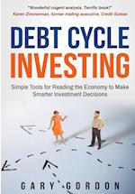 Debt Cycle Investing