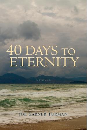 40 Days to Eternity